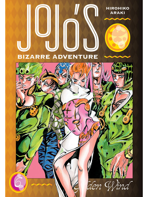 Title details for JoJo's Bizarre Adventure, Part 5, Volume 6 by Hirohiko Araki - Available